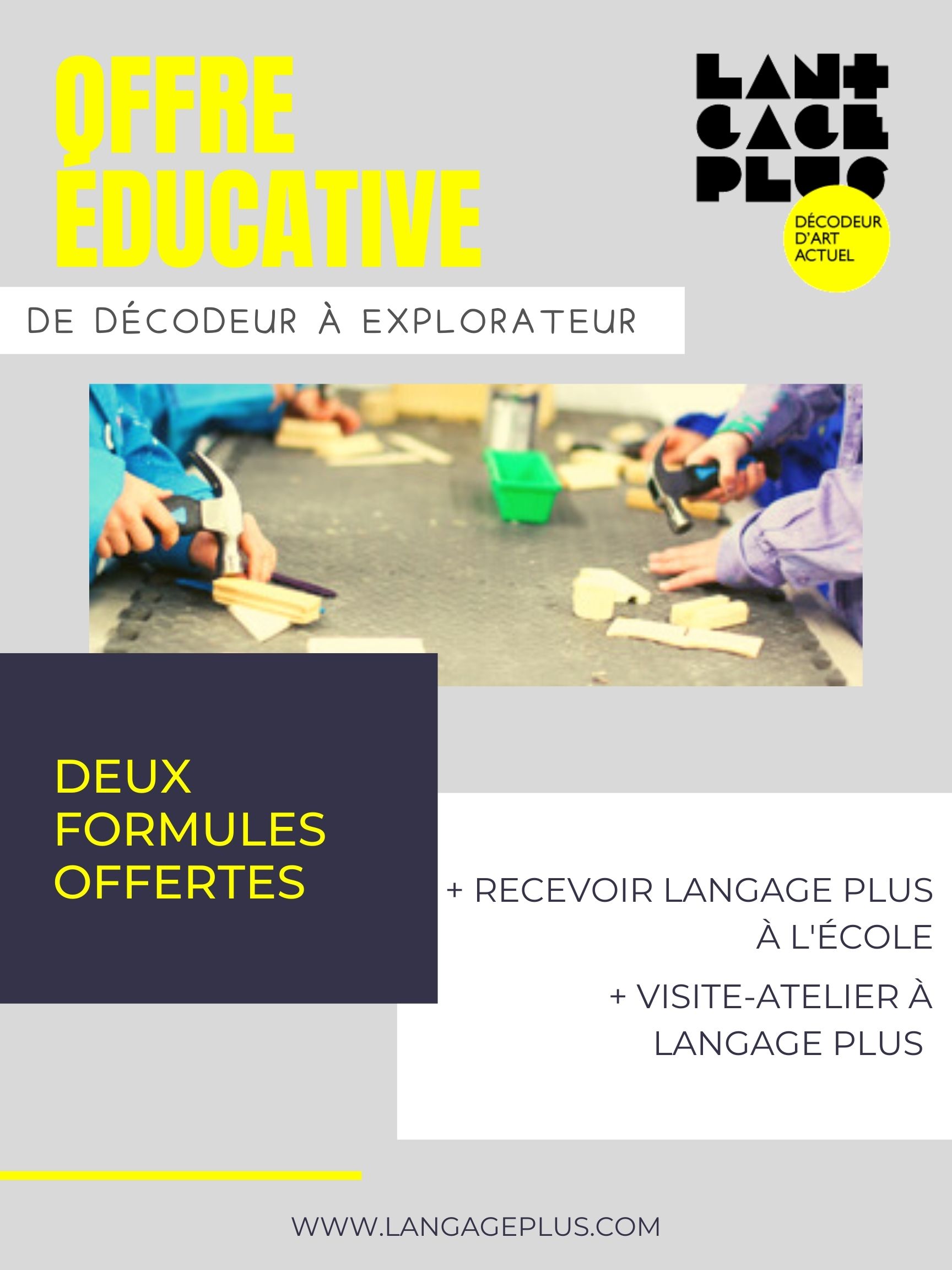 Offre du éducative du centre d'art actuel Langage Plus. Langage Plus à l'école, 2021.