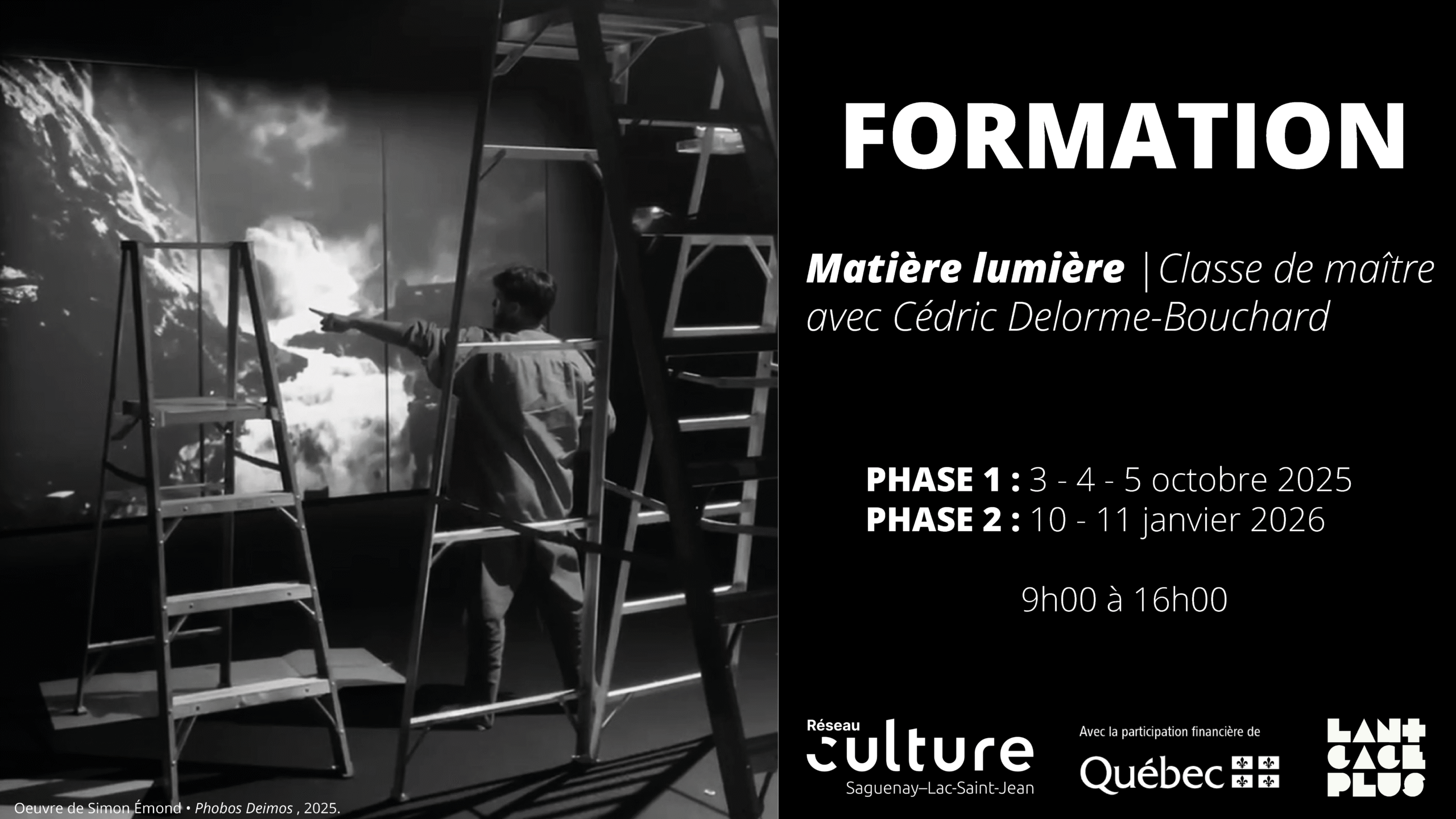 visuel de la formation matière lumière - classe de maître avec Cédric Delorme-Bouchard